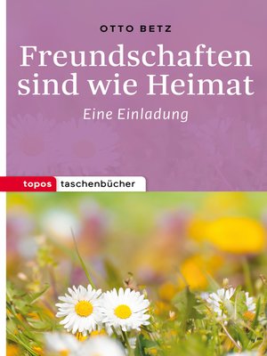 cover image of Freundschaften sind wie Heimat